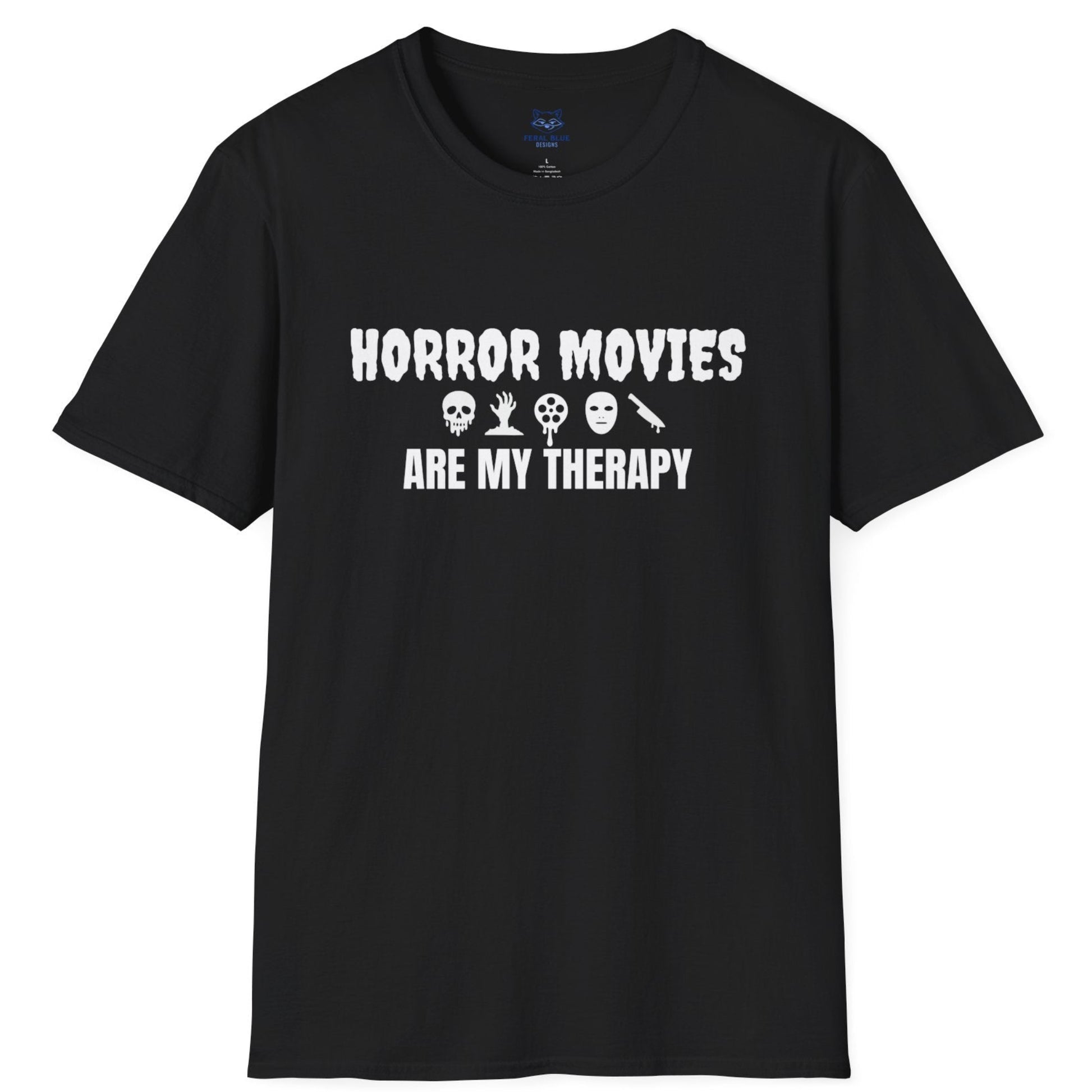 Black t-shirt with white text "Horror Movies are my Therapy" and mini horror icon graphics: dripping skull, hand reaching out of ground, dripping film reel, mask, dripping knife.