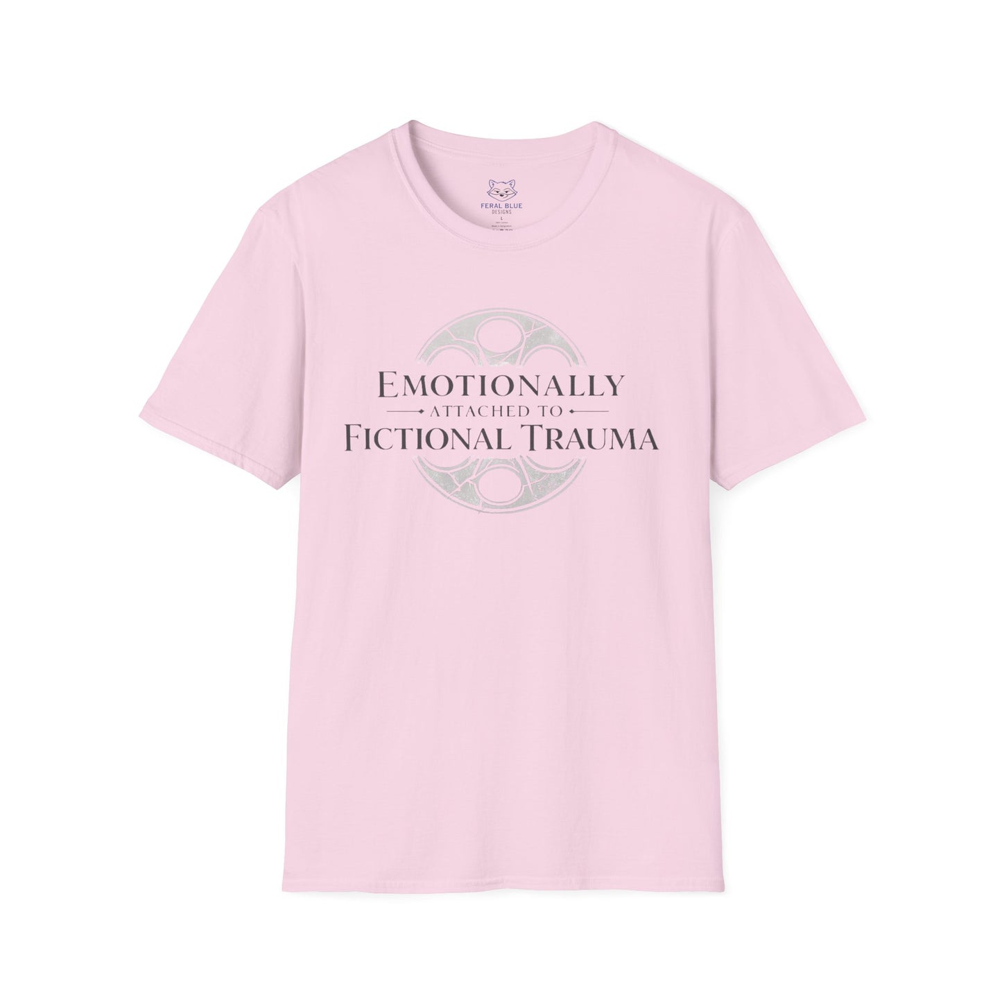 Emotionally Attached T-Shirt