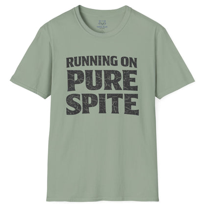 Running On Pure Spite T-Shirt