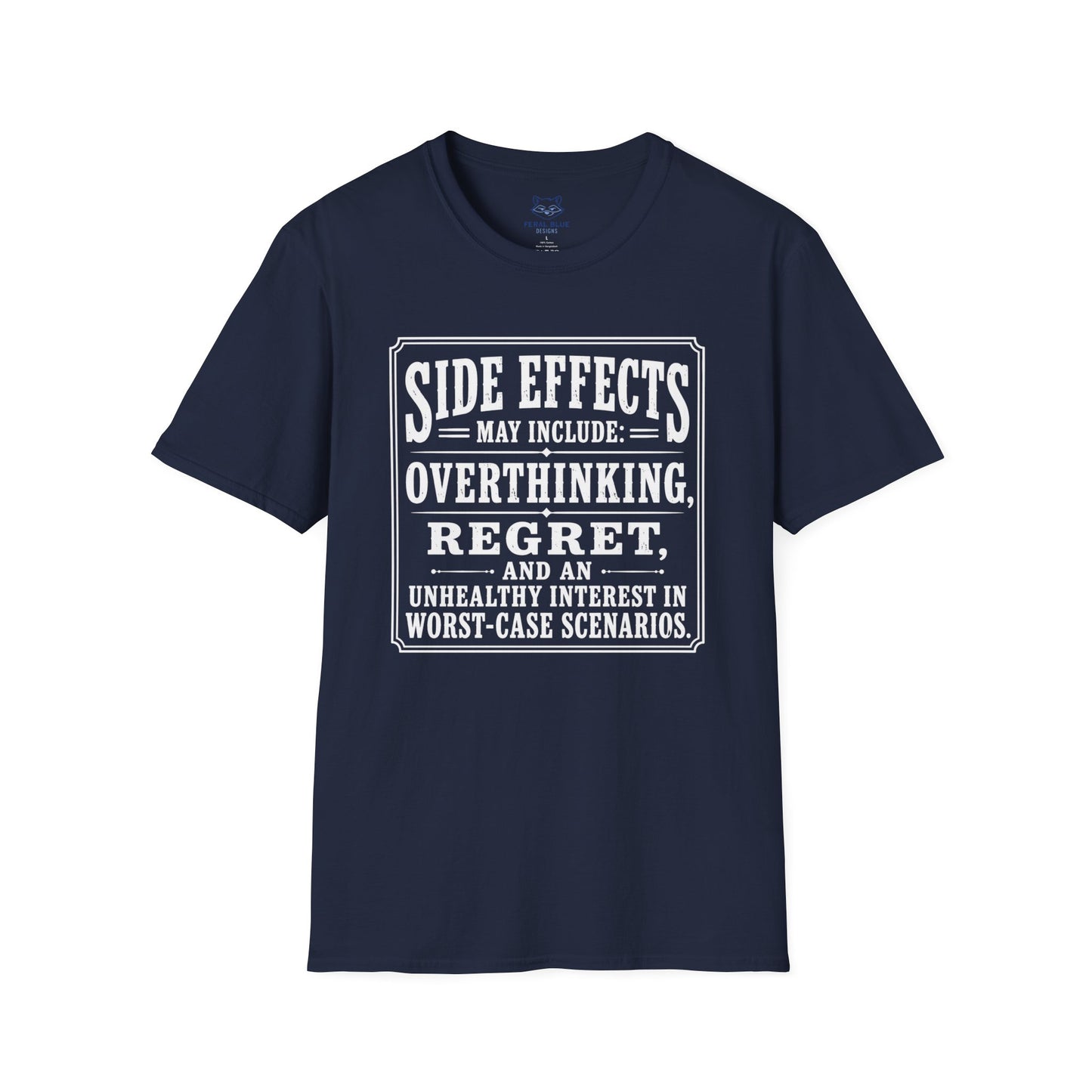 Side Effects May Include T-Shirt
