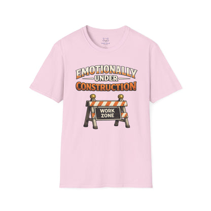 Emotionally Under Construction T‑Shirt