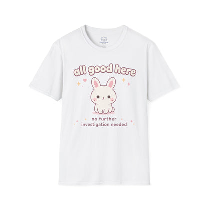 All Good Here T-Shirt