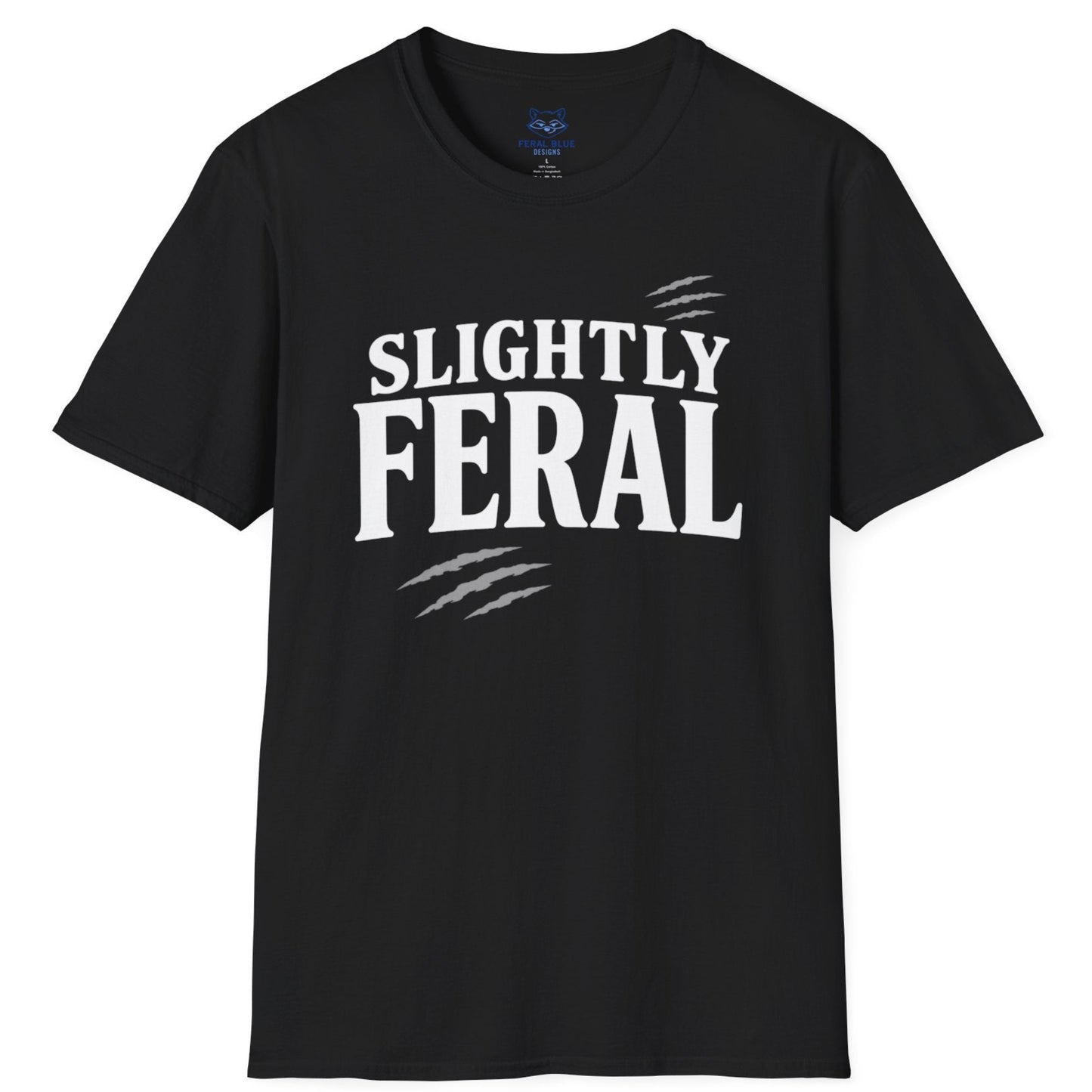 Slightly Feral T-Shirt