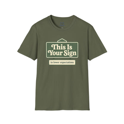 This is Your Sign T-shirt