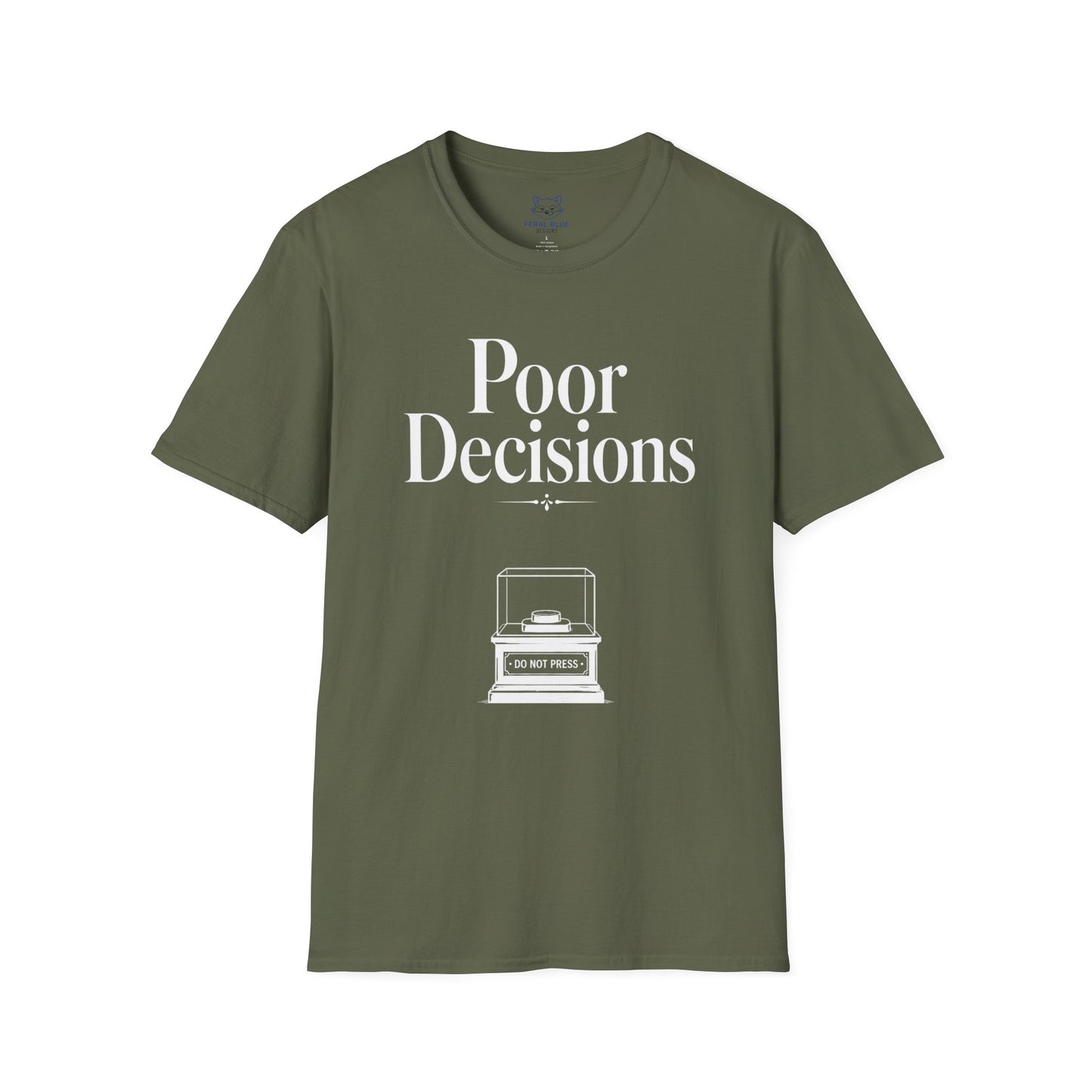 Poor Decisions T‑Shirt