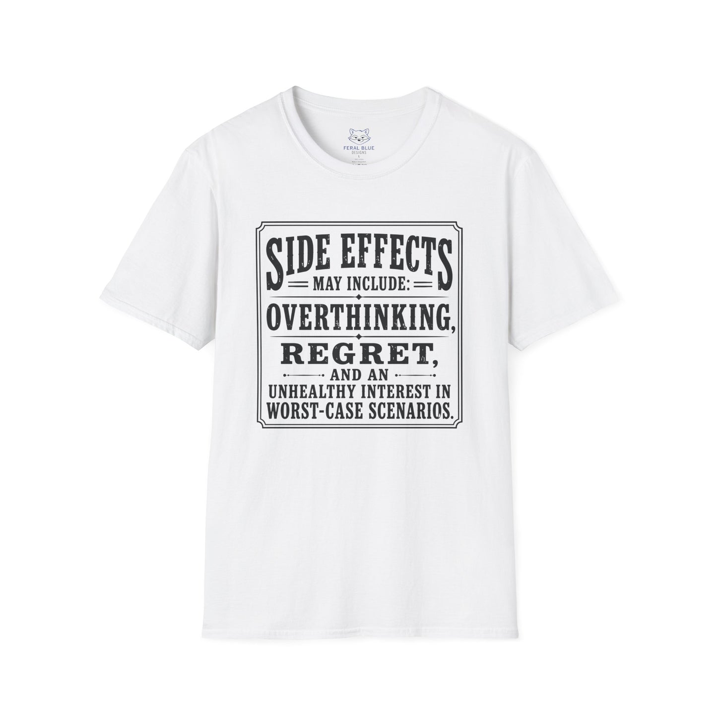 Side Effects May Include T-Shirt