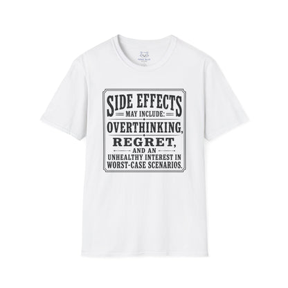Side Effects May Include T-Shirt