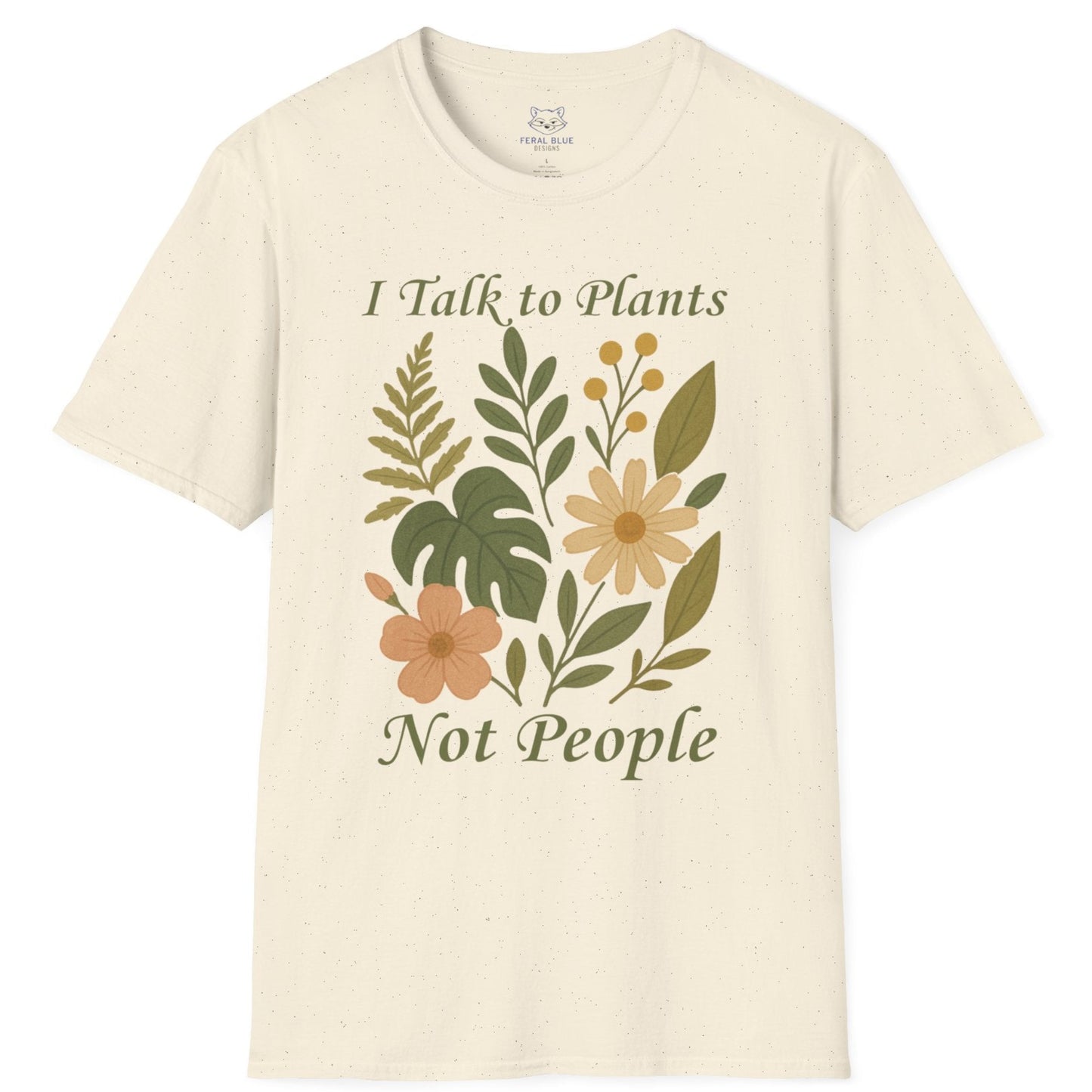 Cream t-shirt with boho floral design and green text 'I Talk to Plants Not People'.