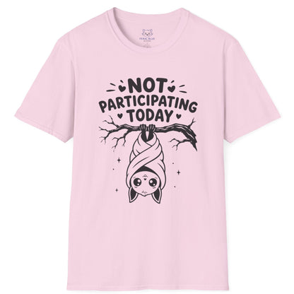 Pink t-shirt with a graphic design and text 'Not Participating Today' on a white background