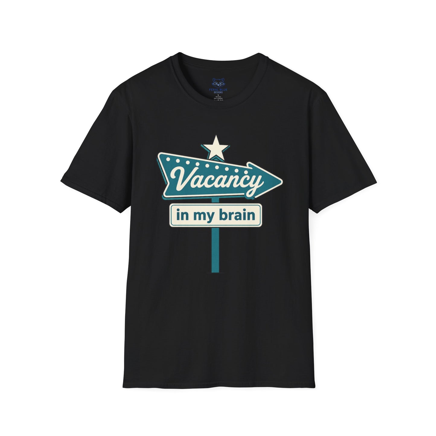 Vacancy in My Brain T-Shirt