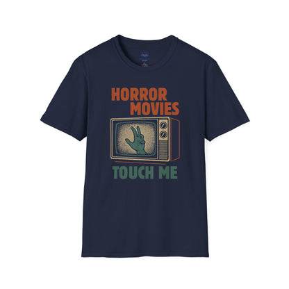 Horror Movies Touch Me T-Shirt