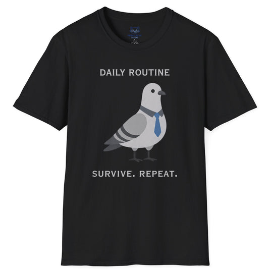 Daily Routine Survive Repeat T-Shirt