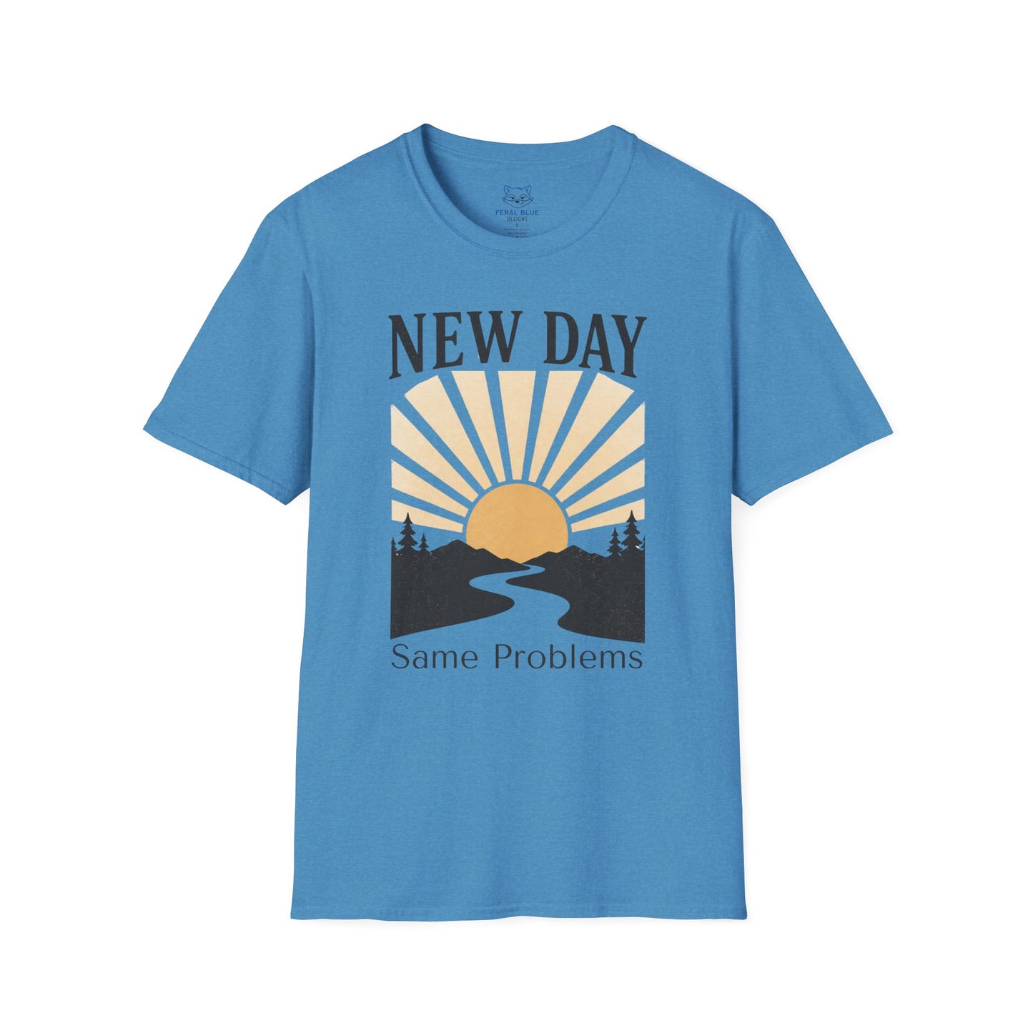 New Day Same Problems T-shirt