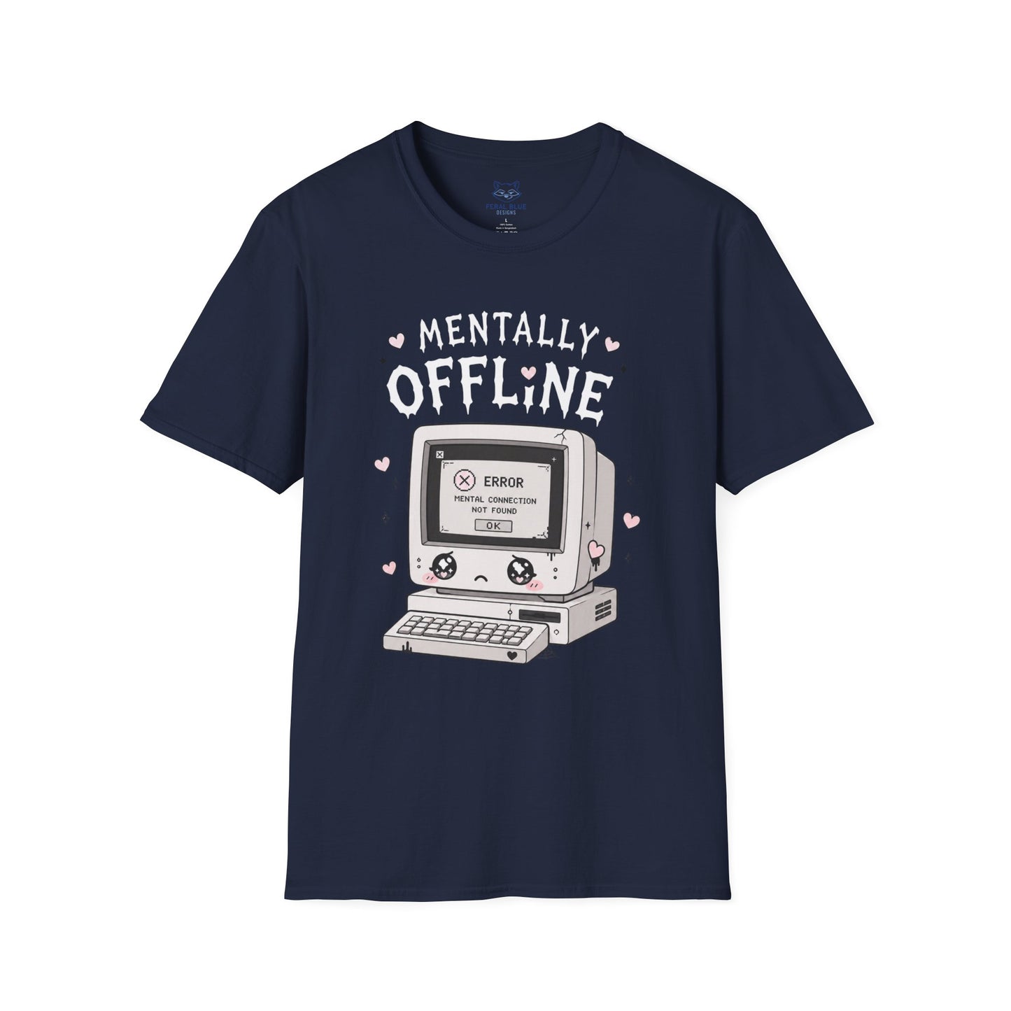Mentally Offline T-Shirt
