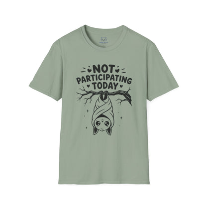 Not Participating Today T-Shirt