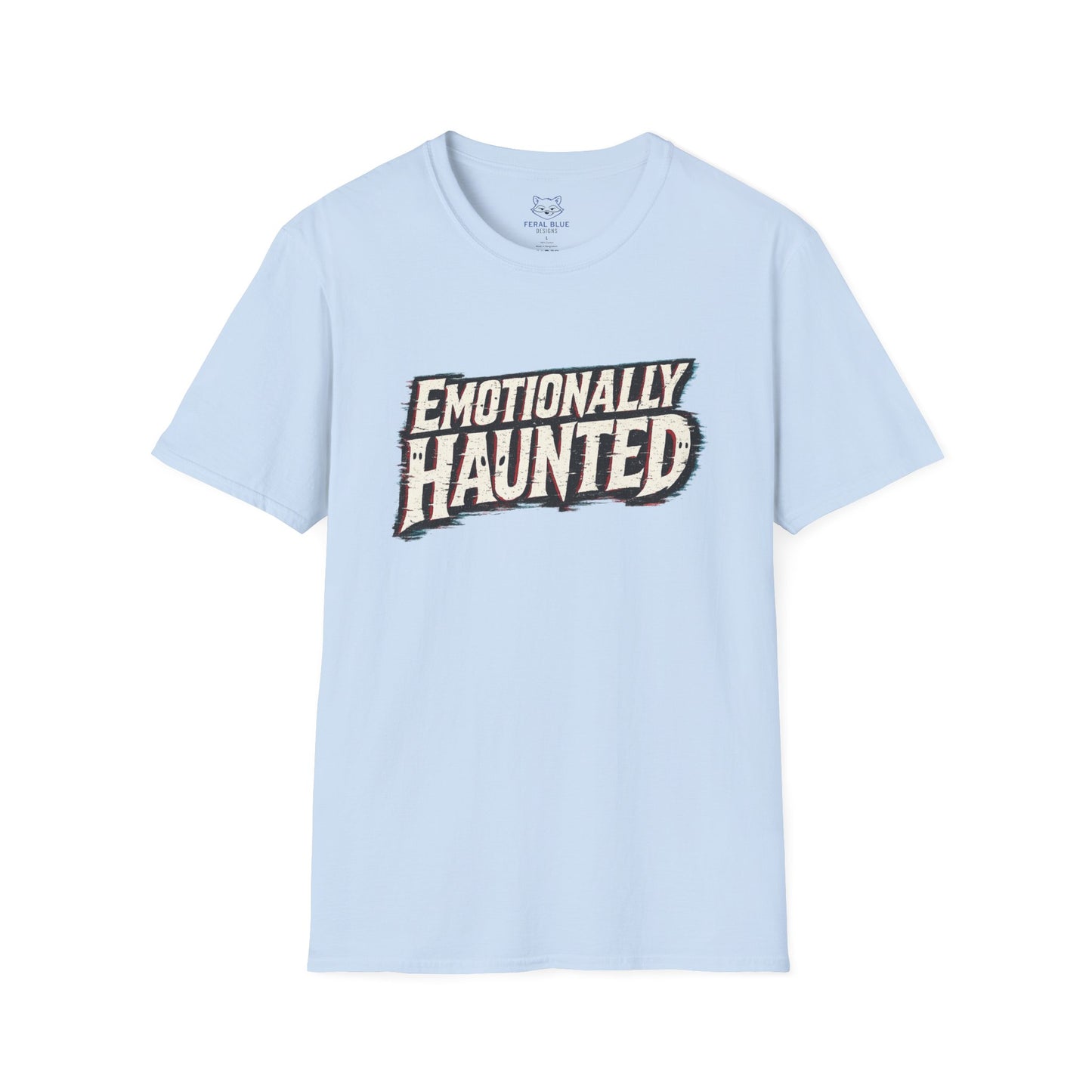 Emotionally Haunted T-Shirt