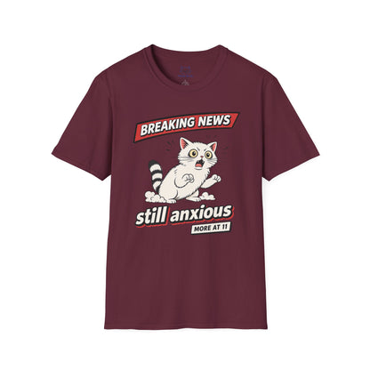 Breaking News Still Anxious T-Shirt