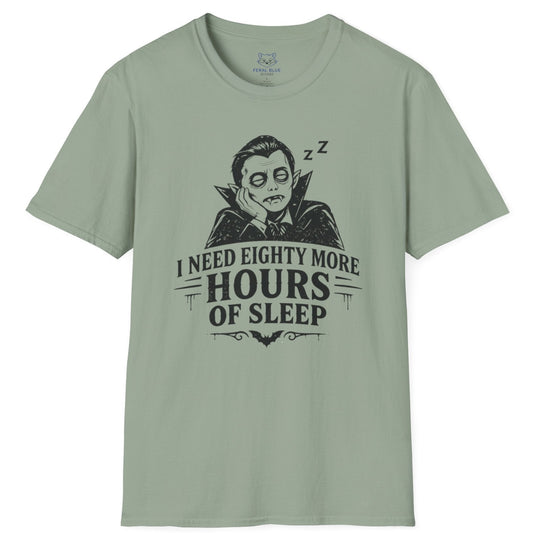 Need More Sleep T-Shirt