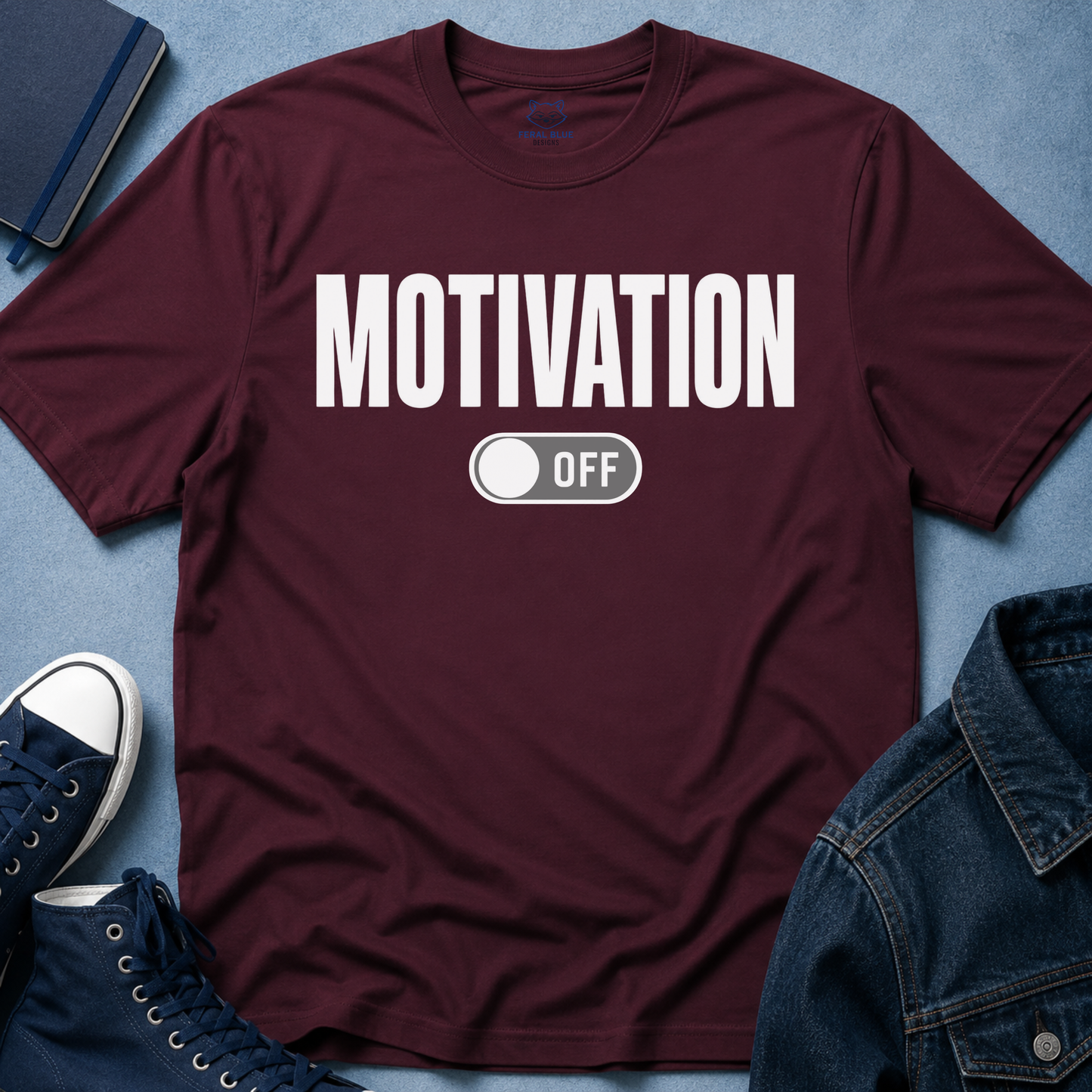 Motivation Off T-Shirt