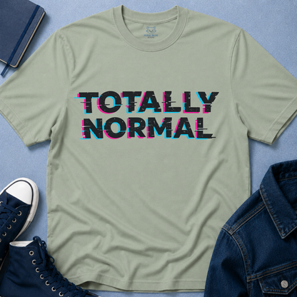 Totally Normal T-Shirt