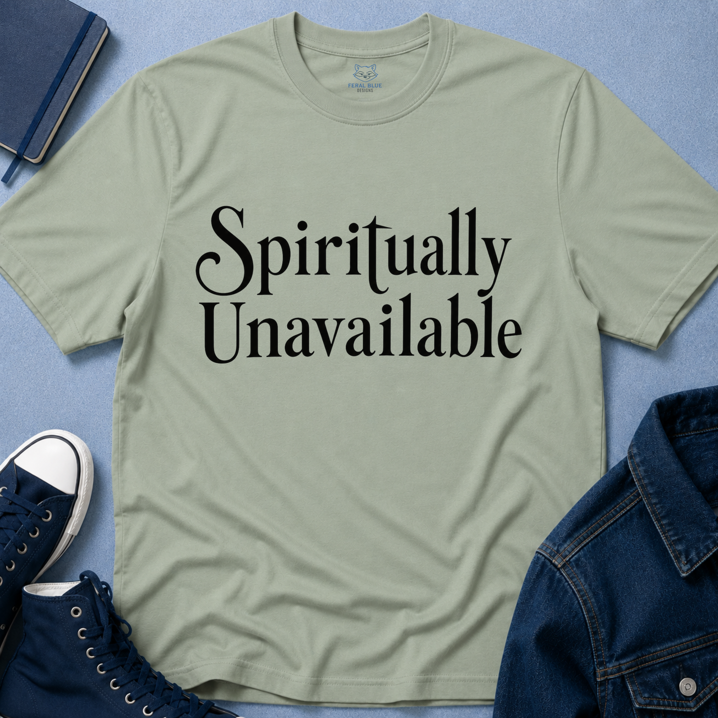Spiritually Unavailable T‑Shirt