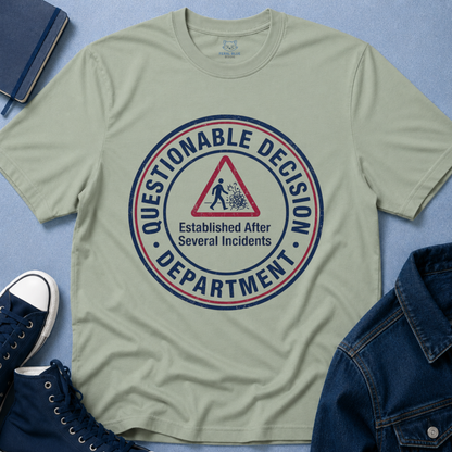 Questionable Decision T-Shirt