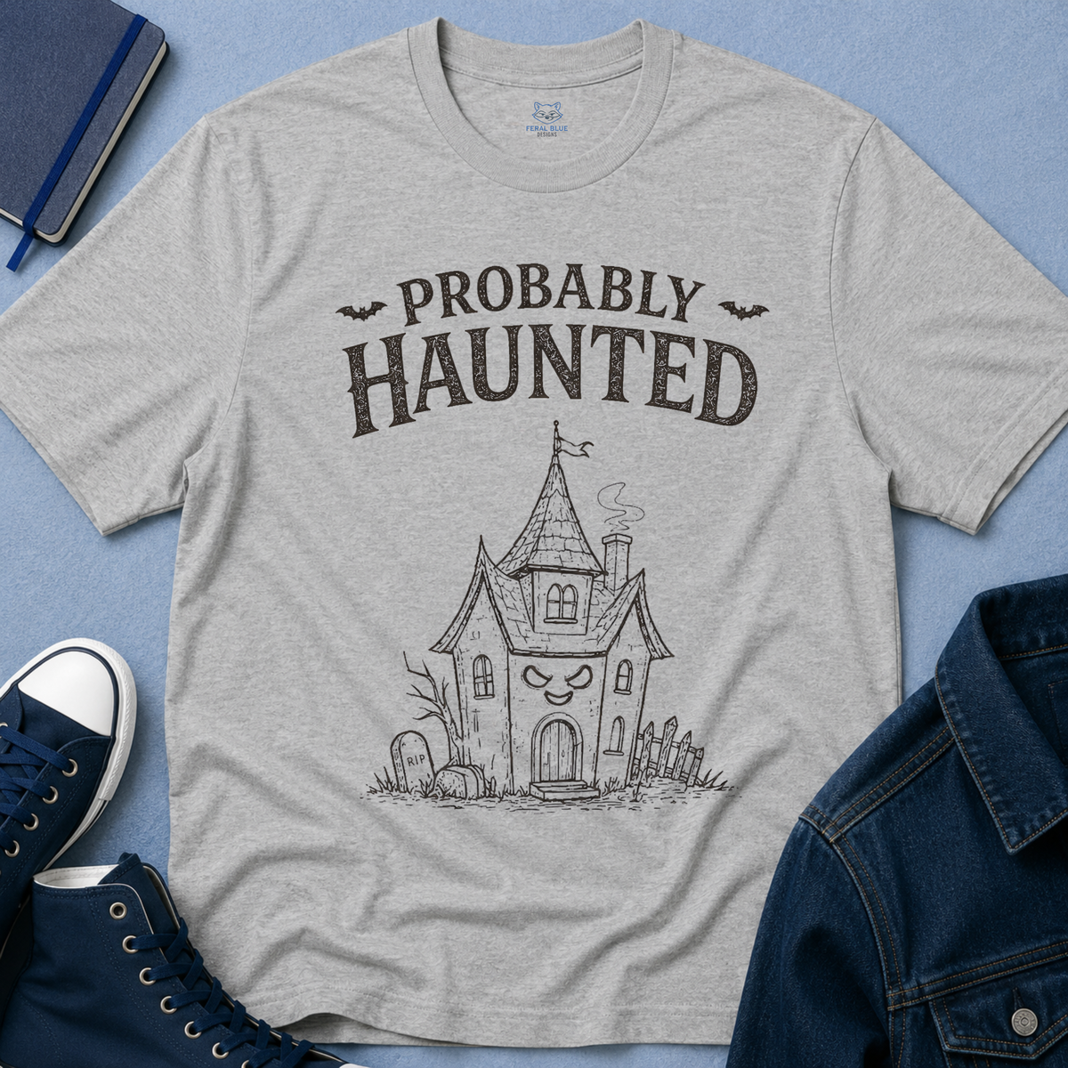 Probably Haunted T-Shirt
