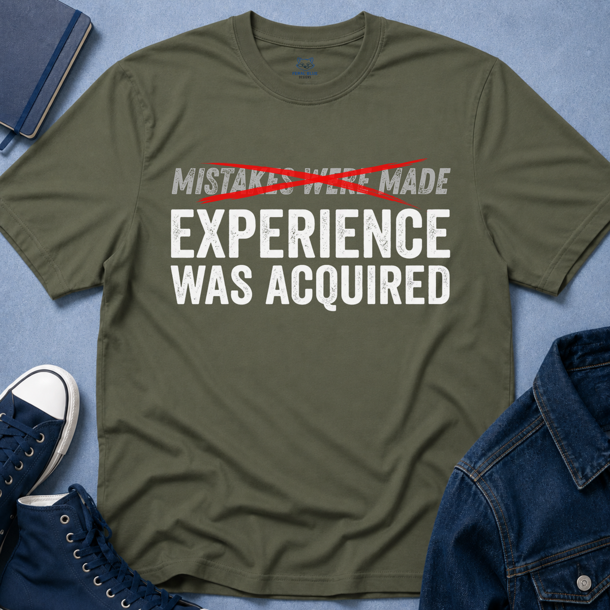 Experience Was Acquired T-Shirt