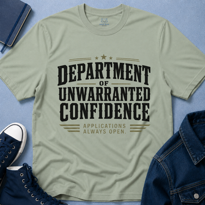 Department of Unwarranted Confidence T‑Shirt
