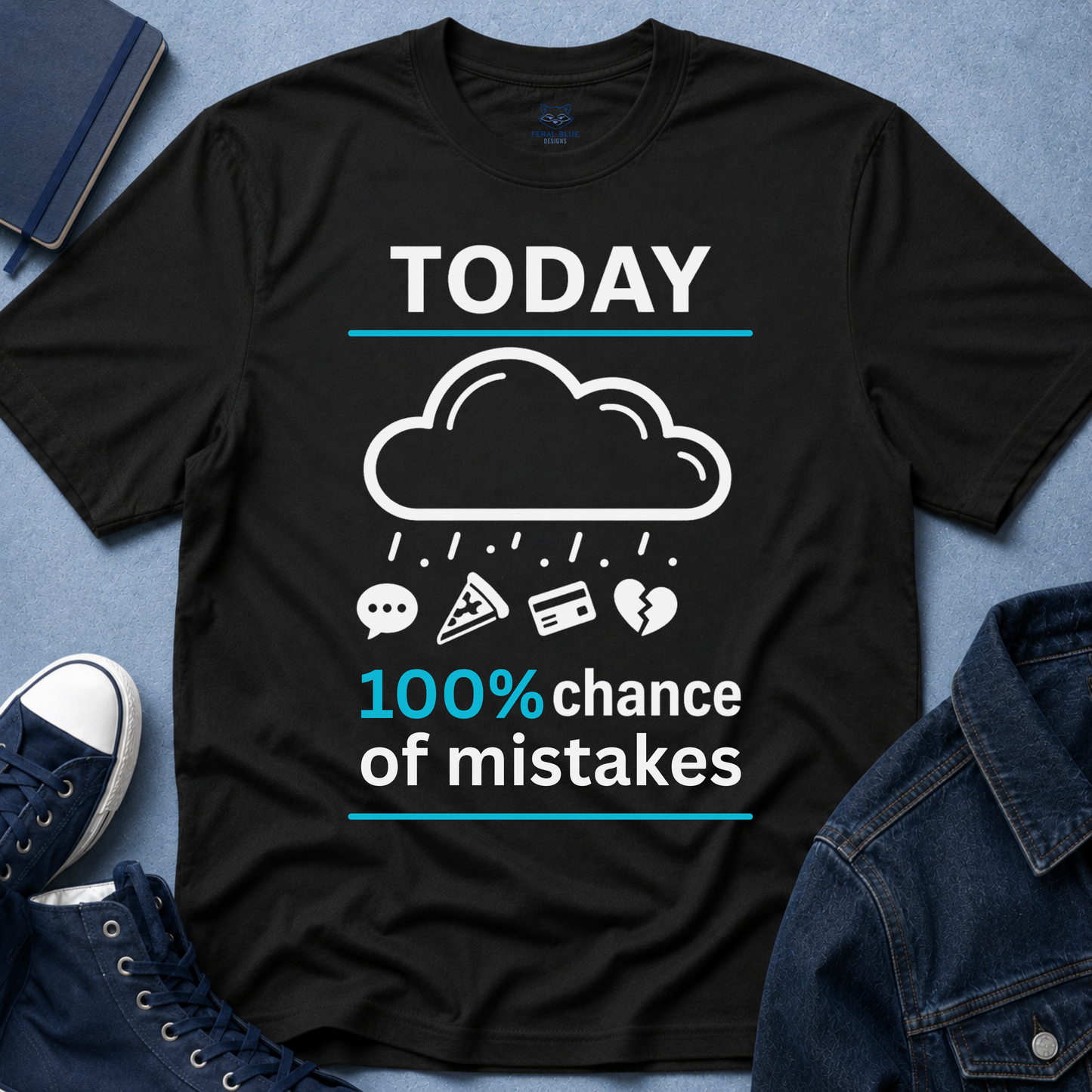 Chance of Mistakes T-Shirt