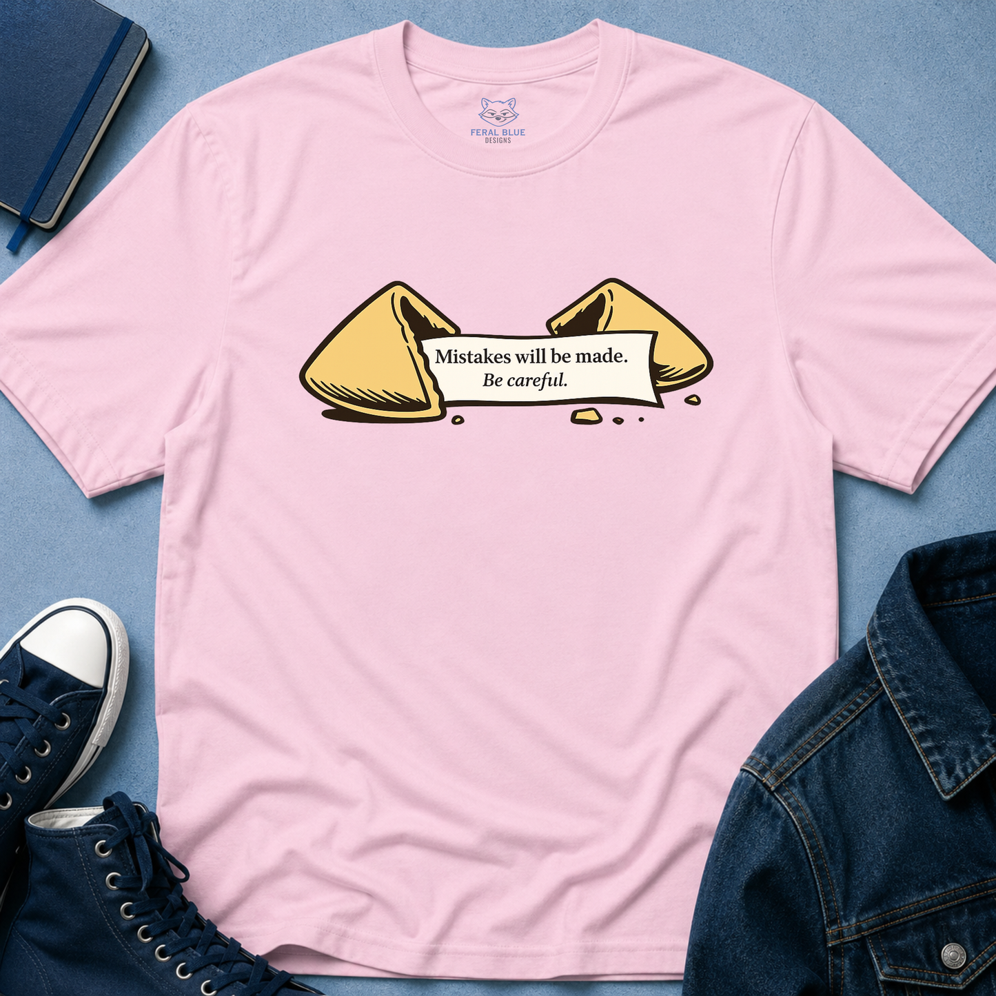 Mistakes will be Made T-Shirt