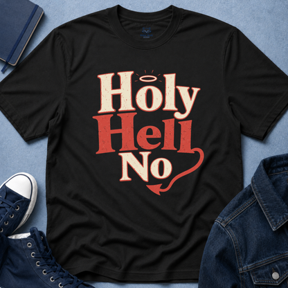 Holy Hell No T-Shirt