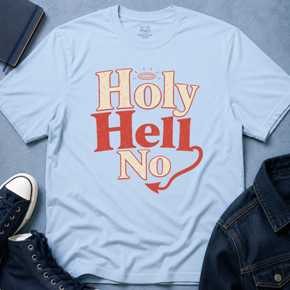 Holy Hell No T-Shirt