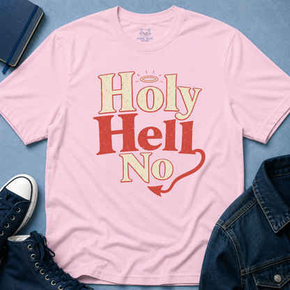 Holy Hell No T-Shirt