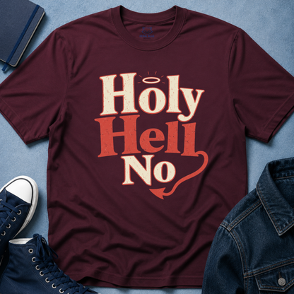 Holy Hell No T-Shirt