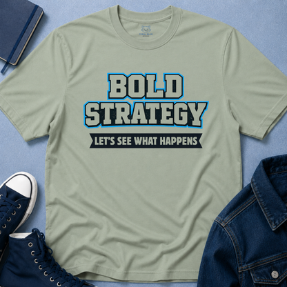 Bold Strategy T-Shirt