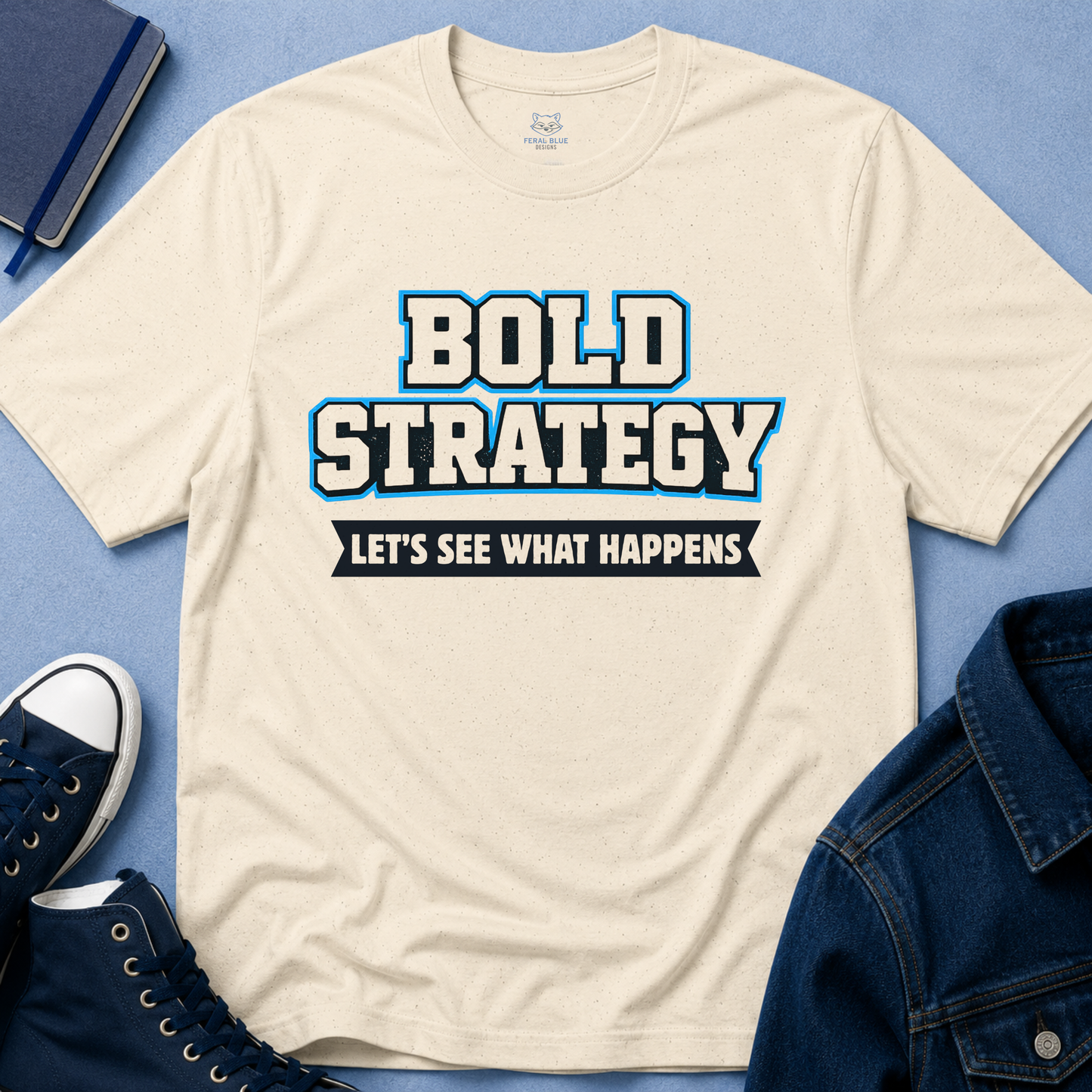 Bold Strategy T-Shirt
