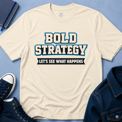 Bold Strategy T-Shirt