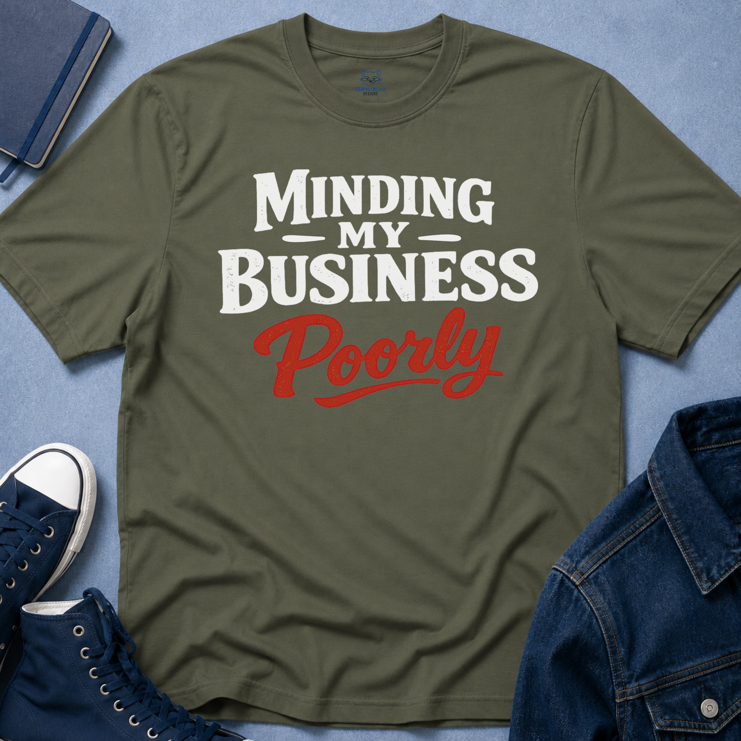 Minding My Business T-Shirt