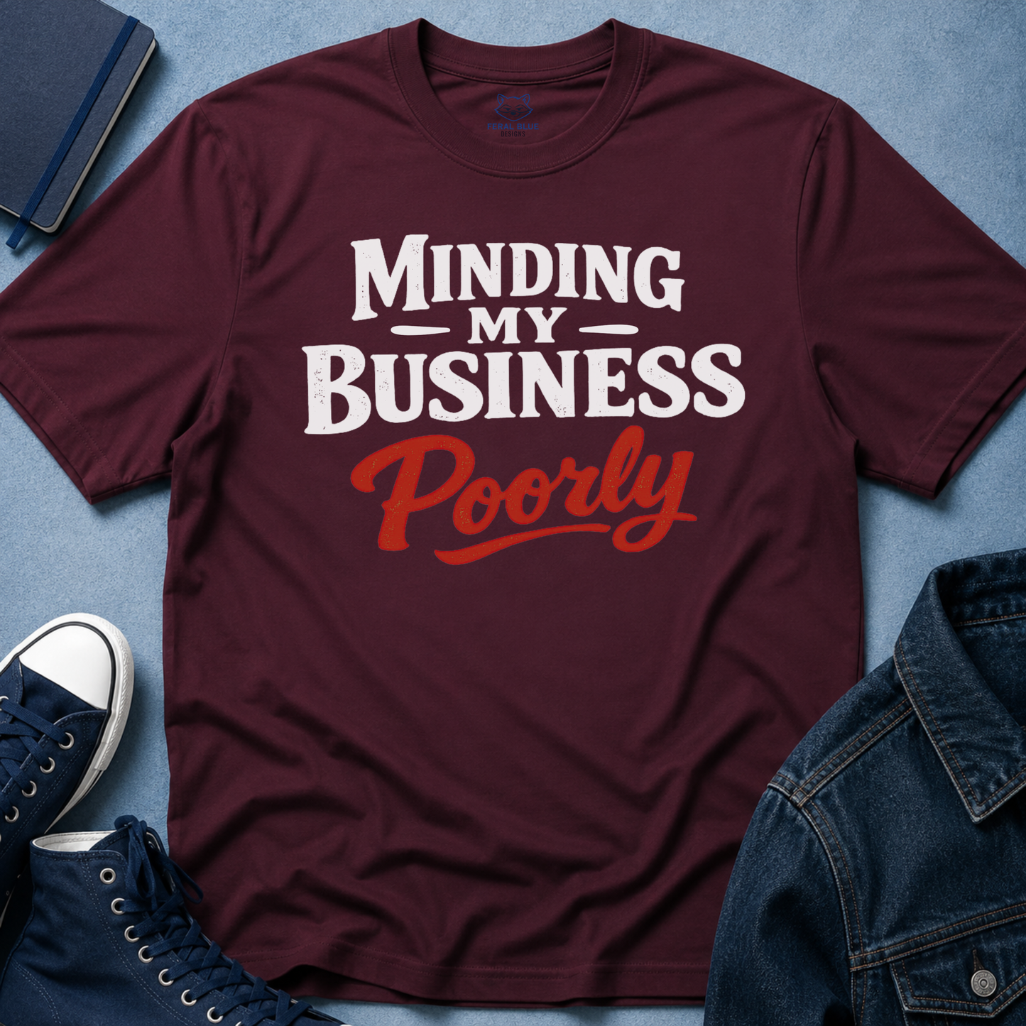 Minding My Business T-Shirt