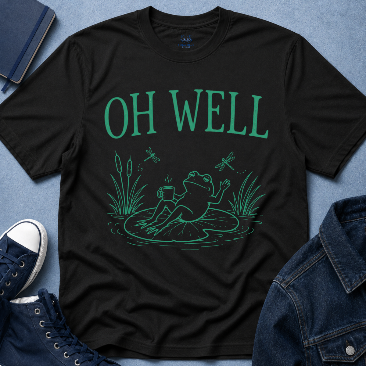 Oh Well T-Shirt
