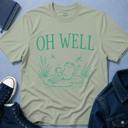 Oh Well T-Shirt
