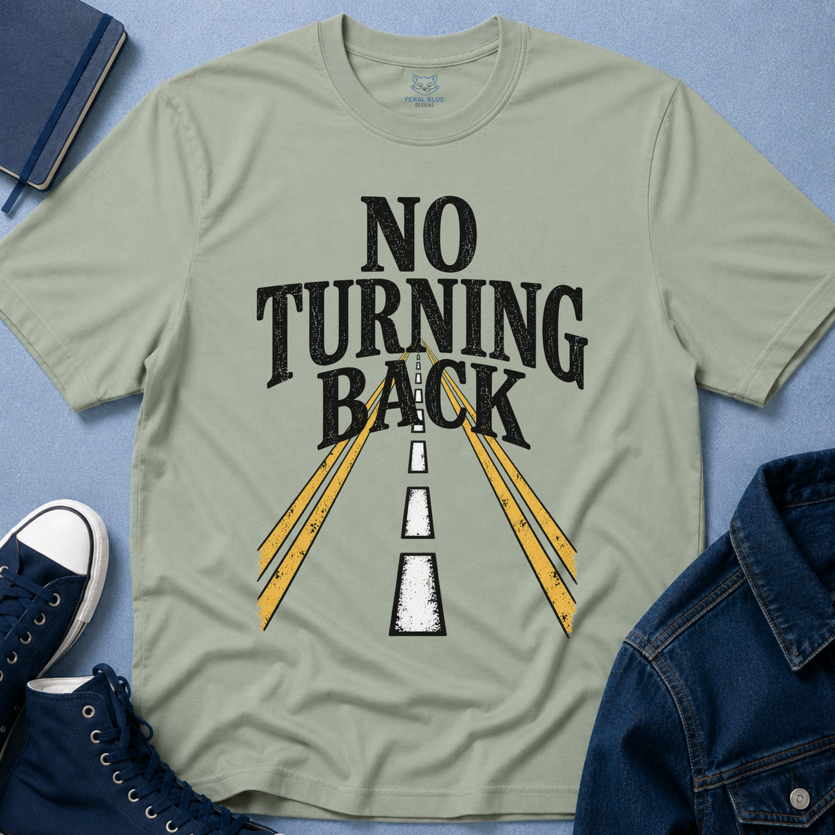 No Turning Back T-Shirt