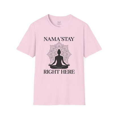 Nama'Stay Right Here T-Shirt