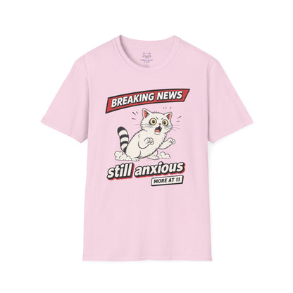 Breaking News Still Anxious T-Shirt