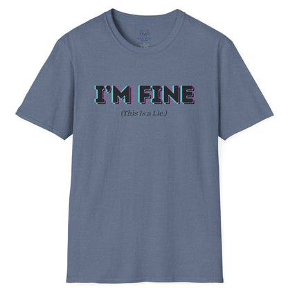 Blue t-shirt with 'I'm Fine' bold, black outlined text and '(This is a Lie)' small, black text.