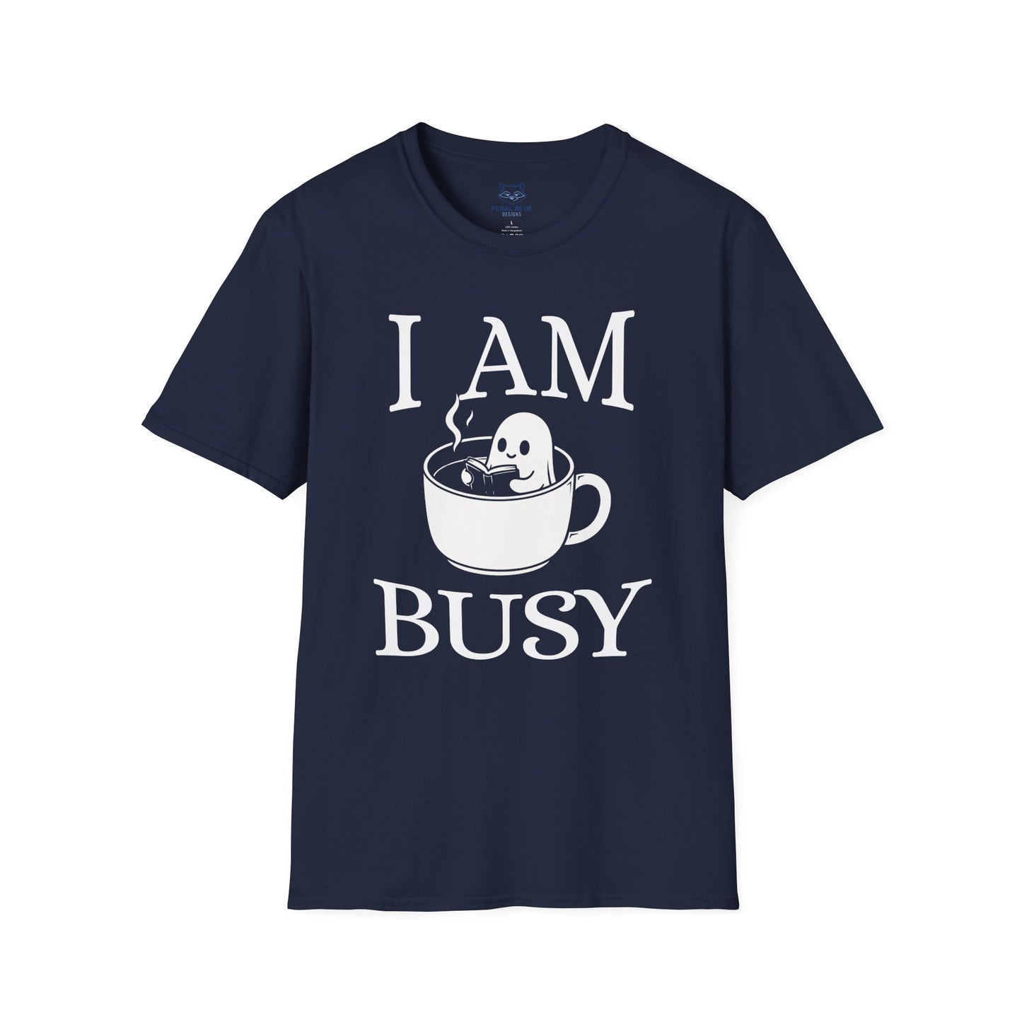 I Am Busy T-Shirt