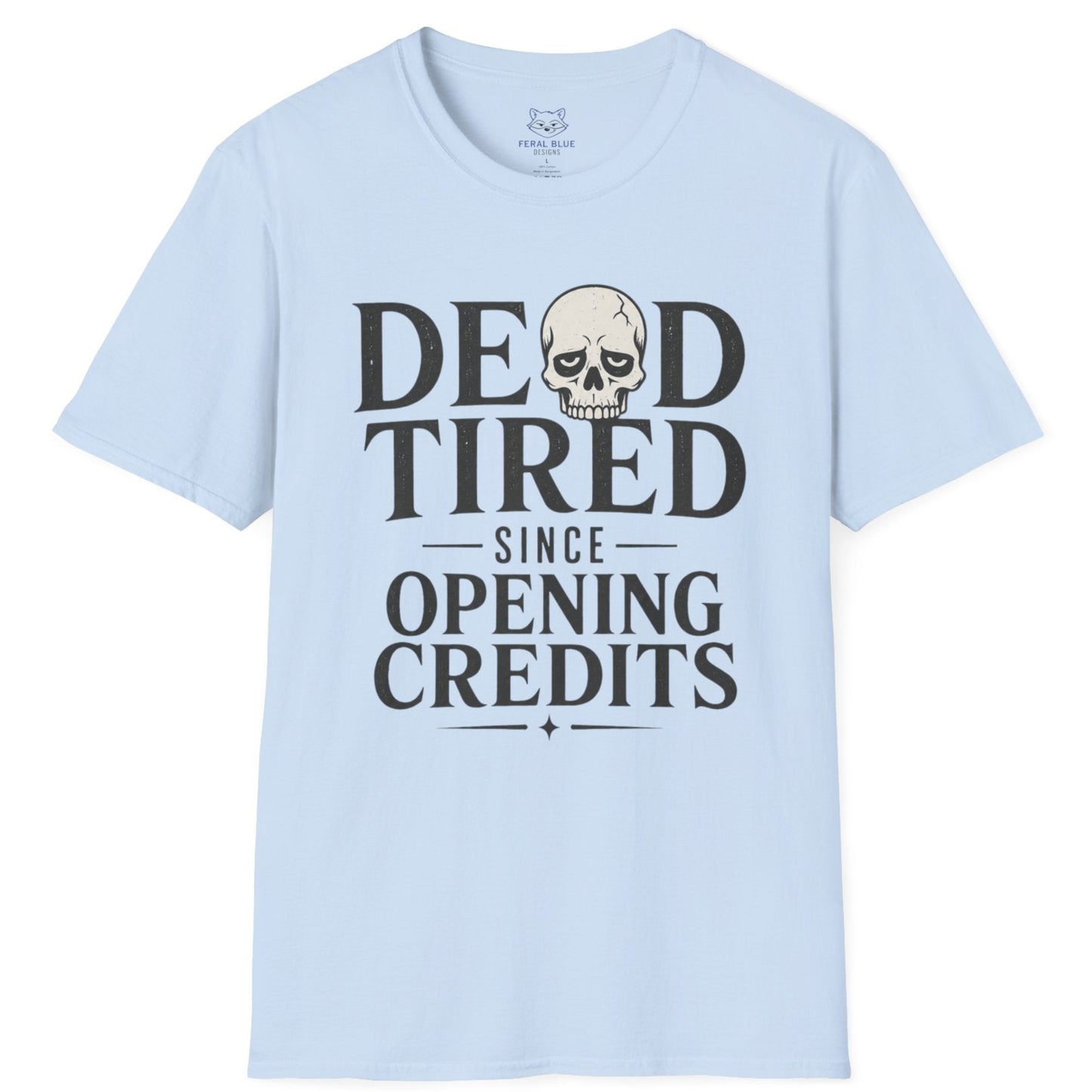 Dead Tired T-Shirt