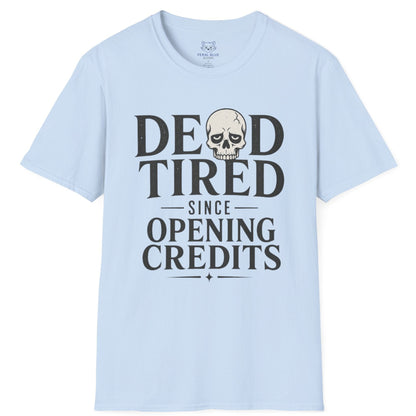 Dead Tired T-Shirt