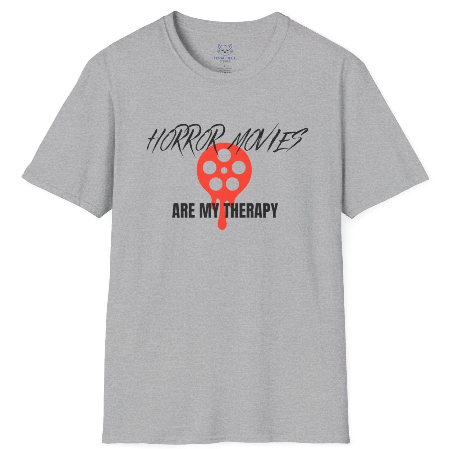 Gray t-shirt with 'horror movies are my therapy' black text and red, dripping film reel graphic.